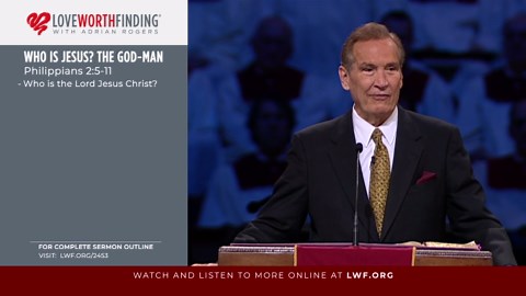 Adrian Rogers: Who is Jesus? The God-Man (2453)