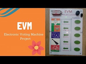 Electronic Voting Machine (EVM) - School Science / SST Project