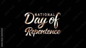 National Day of Repentance Animation. Great for Day of Repentance Celebrations, lettering with alpha or transparent background, for banner, social media feed wallpaper stories