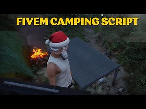 Fivem Camping Script | ESX Scripts