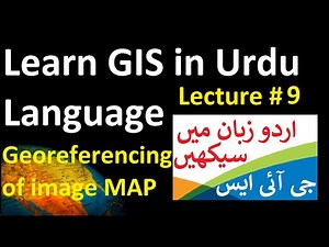 How to Georeference an Image Map in ArcGIS | Learn GIS in Urdu - Lecture 9