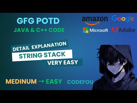 String stack | GFG POTD | GFG | Java & C++ code | 15-09-2025