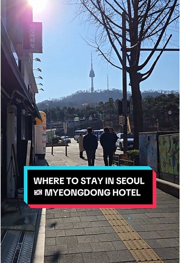 Where to Stay in Seoul: Myeongdong Hotel Recommendations