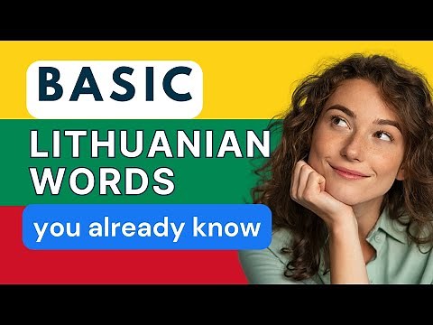 Learn Lithuanian for Beginners 🇱🇹 | 80 Basic Words You Already Know + Pronunciation