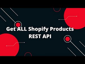 Shopify Tutorial for Beginners #19 Get ALL Shopify Products REST API
