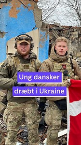 610K views · 4.4K reactions | En 22-årig dansker har mistet livet i Ukraine - nu kritiserer ven den danske stat. | TV 2 Echo | Facebook
