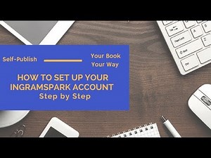 How to set up an IngramSpark Account