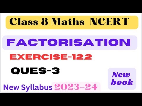 Class 8 Maths - Chapter 12 - Factorisation - Ex 12.2 - Q.3 - New syllabus 2023