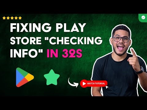 How to SOLVE the CHECKING INFO PROBLEM in PLAY STORE in 32 S