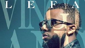 Lefa dévoile son dernier un nouvel extrait de son album ! (son)