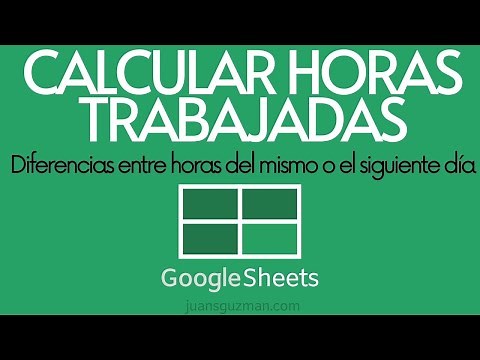 Calcular horas trabajadas en Google Sheets - Trabajando con Fechas y Horas en Sheets