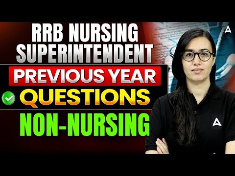 RRB Non Nursing Previous Year Question Solved | RRB Nursing Superintendent #PYQ Questions Solution