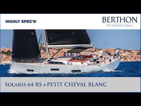 Solaris 64 RS “PETIT CHEVAL BLANC” Yacht for Sale | Highly Spec’d | Tour with Alan McIlroy