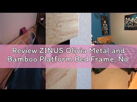 Review ZINUS Olivia Metal and Bamboo Platform Bed Frame, No Box Spring Needed, Wood Slat Support, Ea