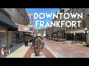 Walking in Downtown Frankfort, Kentucky!