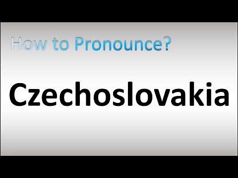 How to Pronounce Czechoslovakia