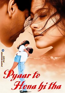Pyaar To Hona Hi Tha - movie: watch streaming online