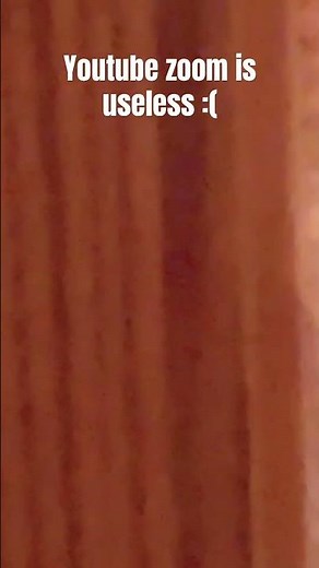 Youtube zoom..