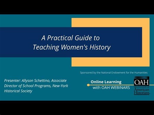 A Practical Guide to Teaching Women s History | Organization of American Historians