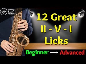 12 Great (Short) II V I Licks: Beginners, Intermediates and Advanced #71