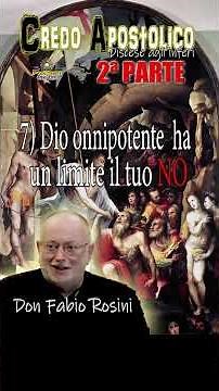 7) Almighty God has a limit: your "NO" - Fr. Fabio Rosini #frfabiorosini #apostoliccreed #salvation