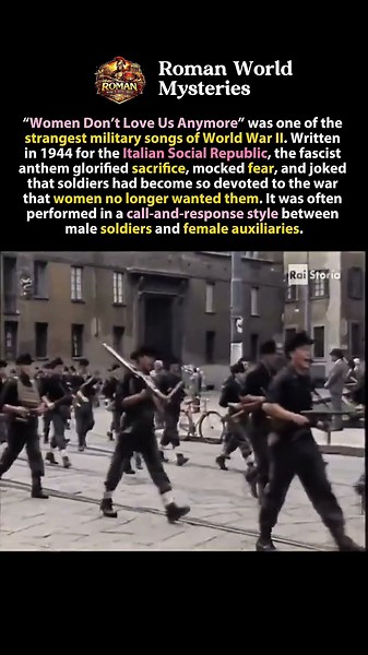 The Fascist Military Song That Claimed “Women Don’t Love Us Anymore”