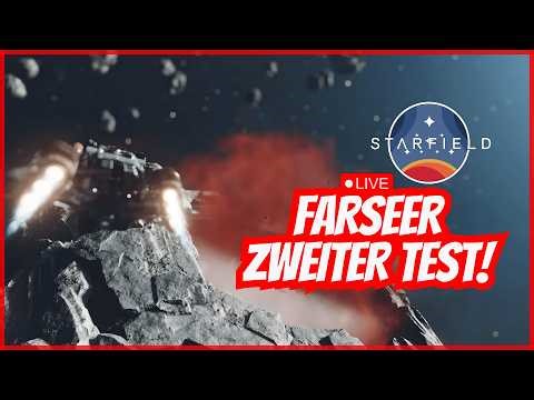 LIVE - FARSEER Quest Mod retest! Funktioniert die Creation? | Starfield Creation Gameplay