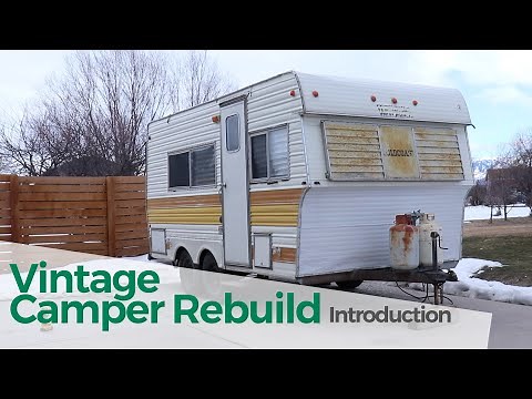 Vintage Camper Trailer Rebuild - The Introduction