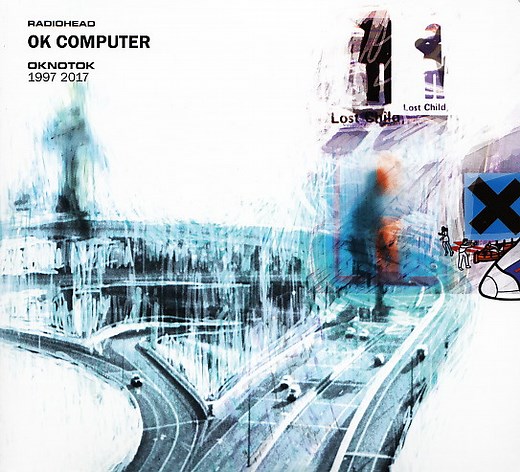 Radiohead - OK Computer OKNOTOK 1997 2017