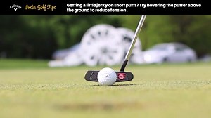 6.1K views · 94 reactions | Friday quick tip ⛳ Getting a little jerky on short putts? Try hovering the putter above the ground to reduce tension. | Callaway Golf South Pacific | Facebook