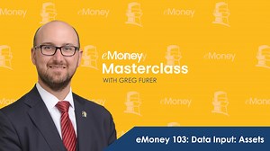 eMoney Masterclass 103: Data Input - Assets