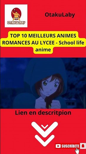 TOP 10 MEILLEURS ANIMES ROMANCES AU LYCEE - School life anime. #anime #manga