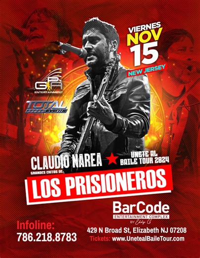NEW JERSEY**UNETE AL BAILE TOUR GRANDES EXITOS**"LOS PRISIONEROS" CLAUDIO NAREA in Elizabeth - Tickets 2024-11-15 | BarCode Entertainment Complex