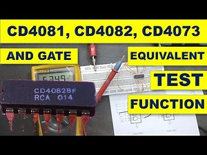 340 How to Test CD4082 CD4081 CD4073 AND Gate IC, Function Explained, Equivalent and Pin Lay out