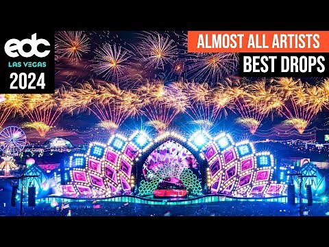 EDC LAS VEGAS 2024 - BEST DROPS