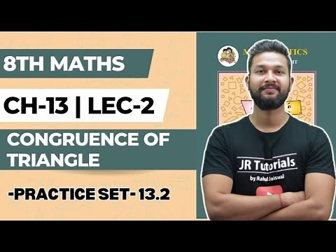 8th Maths | Chapter 13 | Congruence of Triangle | Practice Set 13.2 | Lecture 2 | Maharashtra Board