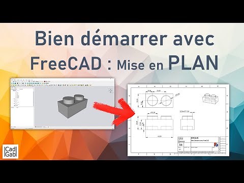 BIEN DÉMARRER AVEC FreeCAD : CRÉER UN PLAN