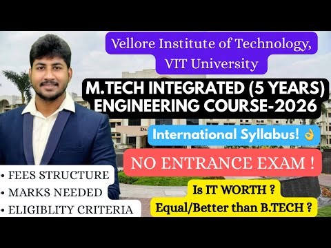 🥇M.Tech Integrated(5yr)VIT-2026| Is it Worth like B.Tech?|Fees,Eligibility,Placements|Dineshprabhu