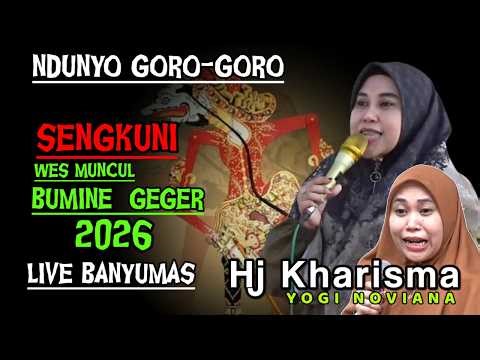 CERAMAH HJ KHARISMA YOGI NOVIANA TERBARU 2026 | SENGKUNI WES METU NDUNYO GEGER | LIVE BANYUMAS