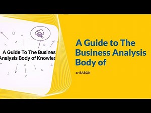 What is the BABOK Guide? A Business Analyst's Secret Weapon!