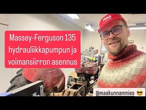 Massey-Ferguson 135 traktorin hydrauliikkapumpun ja voimansiirron asennus ‪@Massikkajamina‬