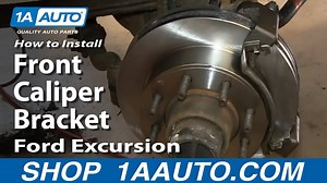 How to Replace Disc Brake Caliper Bracket 2000-05 Ford Excursion