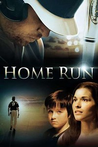 Home Run (2013) Streaming - Where to Watch Online