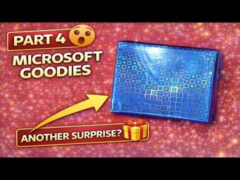 Microsoft Goodies Unboxing Part 4 😱 | Another Surprise Gift Inside!