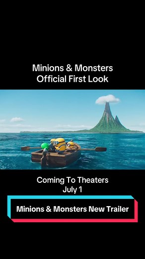 Minions & Monsters Trailer: In Theaters July 1!