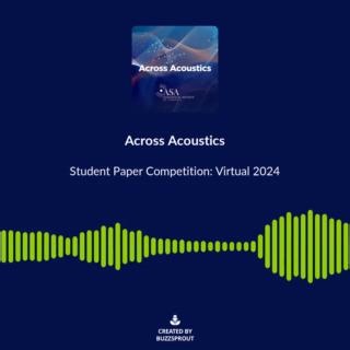ACROSS ACOUSTICS New! Hear from the POMA Student Paper Competition winners from our 2024 Virtual Meeting! First, Jonathan Michael Broyles (University of Colorado, Boulder) discusses his database to help acoustical consultants design more environmentally friendly spaces. Next, John Latta (University of Nebraska - Lincoln) shares his work regarding spatial impulse response measurements.Finally, Michelle Ruth Crouse (California State University, Dominguez Hills) talks about the acoustic spectromete