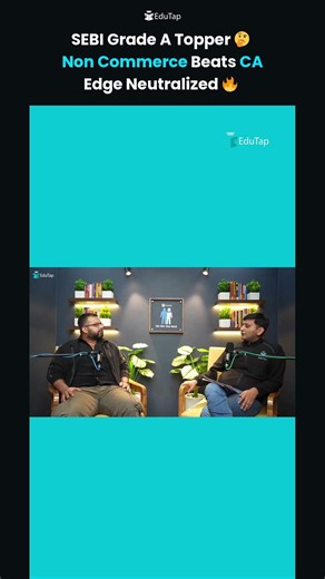 SEBI Grade A Topper Busts the CA Advantage Myth | Non-Commerce Strategy to Compete and Win