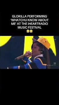 Glorillla: Whatchu Know About Me - Live @ iHeart Music Festival 2025 in Las Vegas