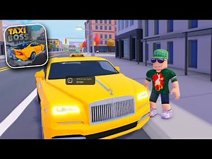 Taxi Boss: Roblox - New Expensive Taxi - Gameplay Walkthrough 42 (PC)