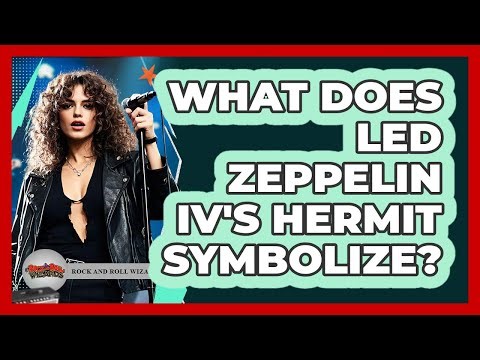 What Does Led Zeppelin IV's Hermit Symbolize? - Rock and Roll Wizards
